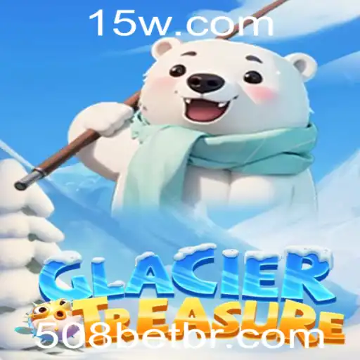 Descubra GlacierTreasure: O Novo Fenômeno em Jogos de Aventura da 508BET