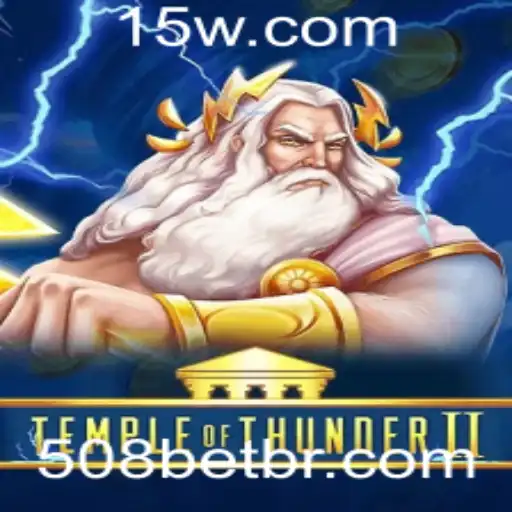 Explorando TempleofThunderII: Mergulhe na Aventura com 508BET